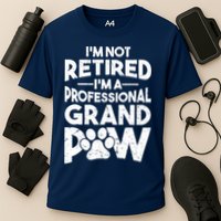 IM Not Retired IM A Professional Grand Paw Dog Grandpaw Cooling Performance Crew T-Shirt
