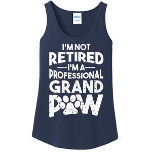 IM Not Retired IM A Professional Grand Paw Dog Grandpaw Ladies Essential Tank