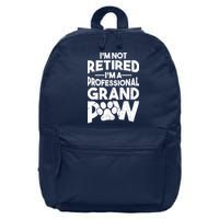 IM Not Retired IM A Professional Grand Paw Dog Grandpaw 16 in Basic Backpack