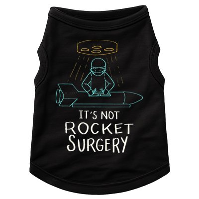 It's Not Rocket Surgery Funny Doctor Pun Doggie Tank