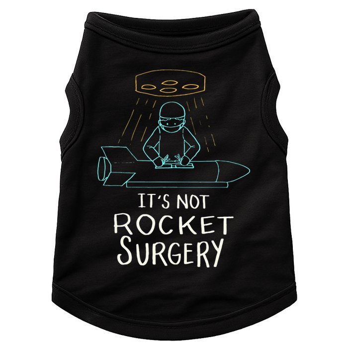 It's Not Rocket Surgery Funny Doctor Pun Doggie Tank
