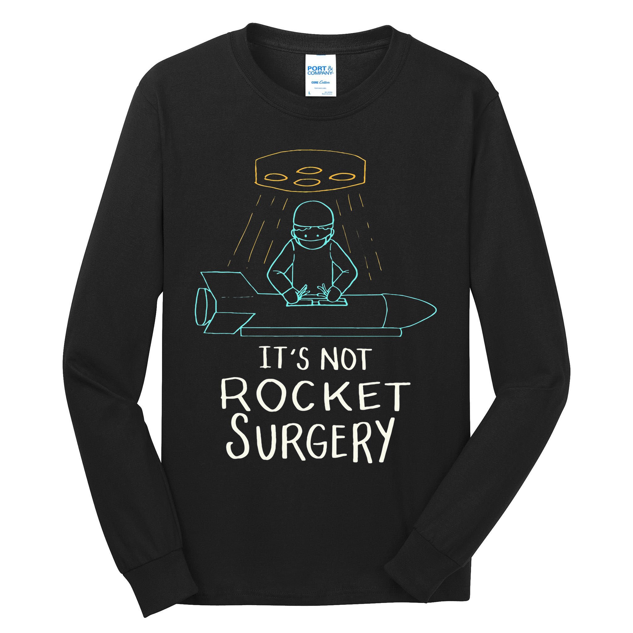 It's Not Rocket Surgery Funny Doctor Pun Tall Long Sleeve T-Shirt