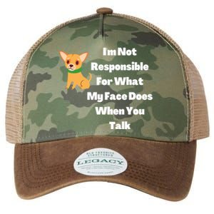 I'm Not Responsible For What My Face Does When You Talk Gift Legacy Tie Dye Trucker Hat