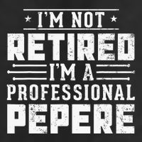 Im Not Retired Im A Professional Pepere Gifts Retirement Adult Drive Performance Visor