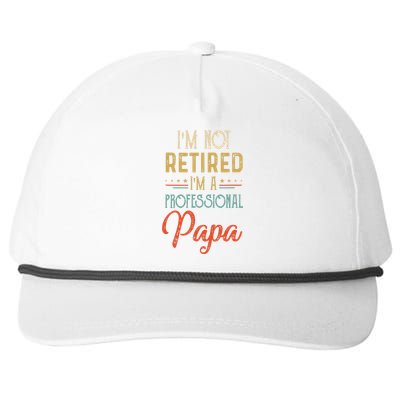 IM Not Retired A Professional Papa Father Day Vintage Snapback Five-Panel Rope Hat