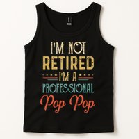 IM Not Retired A Professional Pop Pop Father Day Vintage Tank Top