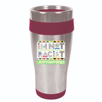 IM Not Racist Anymore Juneteenth History Pride Month 16oz Travel Tumbler