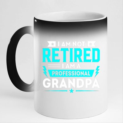 I'm Not Retired I'm A Professional Grandpa 11oz Black Color Changing Mug