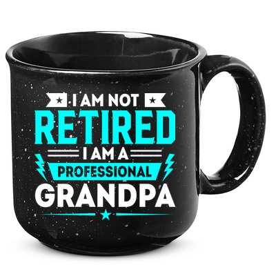I'm Not Retired I'm A Professional Grandpa 15oz Campfire Ceramic Mug