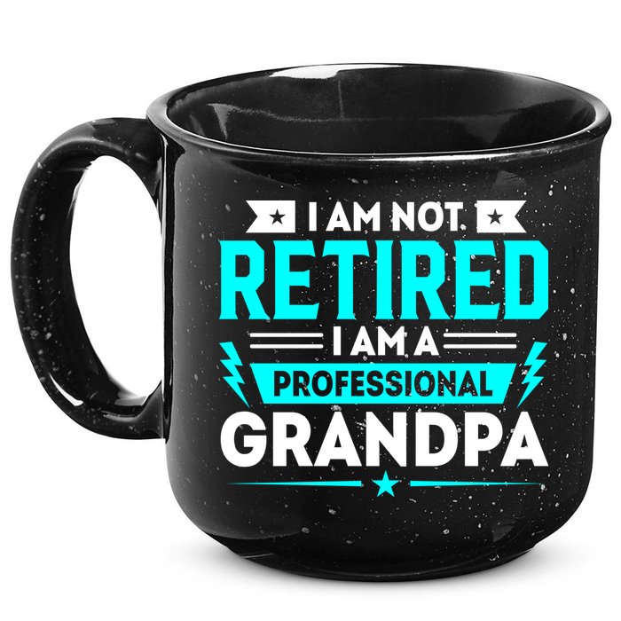 I'm Not Retired I'm A Professional Grandpa 15oz Campfire Ceramic Mug