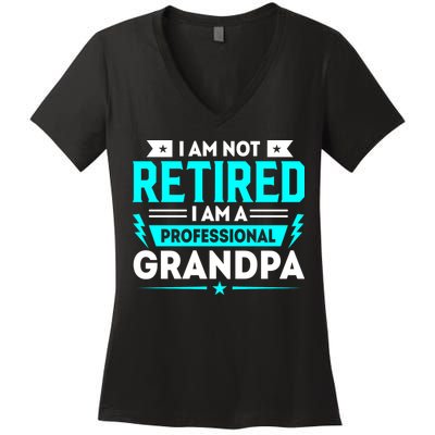 I'm Not Retired I'm A Professional Grandpa Women's V-Neck T-Shirt