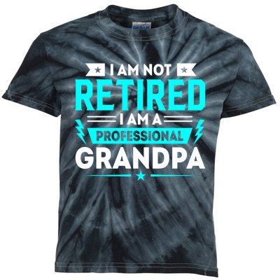 I'm Not Retired I'm A Professional Grandpa Kids Tie-Dye T-Shirt