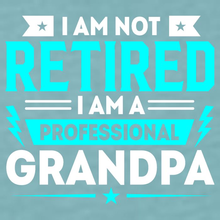 I'm Not Retired I'm A Professional Grandpa Sueded Cloud Jersey T-Shirt