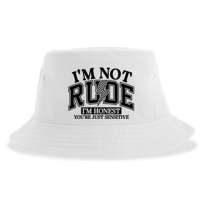IM Not Rude Im Honest Snarky Sarcastic Funny Sustainable Bucket Hat