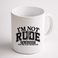 IM Not Rude Im Honest Snarky Sarcastic Funny Mug