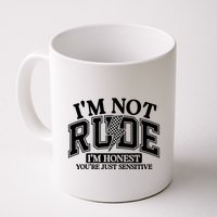 IM Not Rude Im Honest Snarky Sarcastic Funny Mug