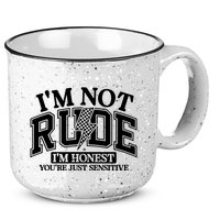 IM Not Rude Im Honest Snarky Sarcastic Funny 15oz Campfire Ceramic Mug