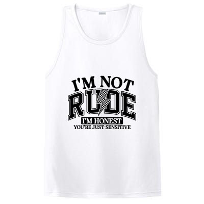 IM Not Rude Im Honest Snarky Sarcastic Funny PosiCharge Competitor Tank