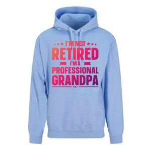 Im Not Retired Im A Professional Grandpa Cute Gift Father Day Gift Unisex Surf Hoodie