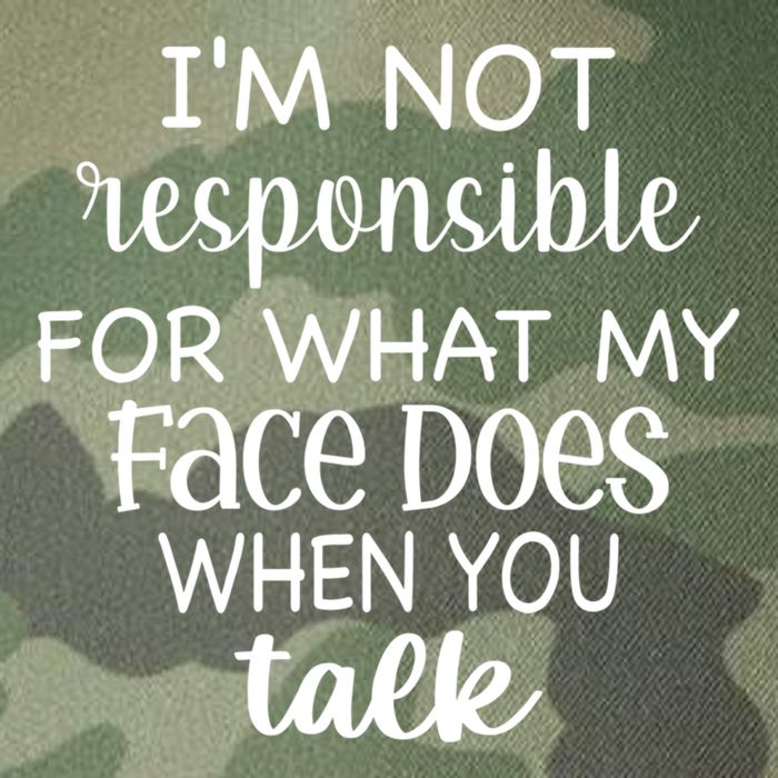 I'm Not Responsible For What My Face Does When You Talk Gift Legacy Tie Dye Trucker Hat