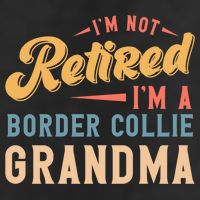 Im Not Retired Im A Border Collie Grandma Great Gift 11oz C Handle Ceramic Mug