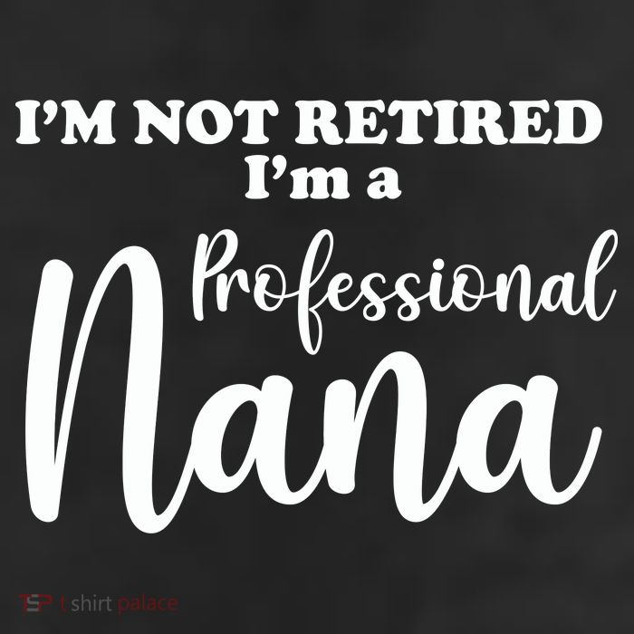 I'm Not Retired I'm A Professional Nana Valentine's 11oz C Handle Ceramic Mug