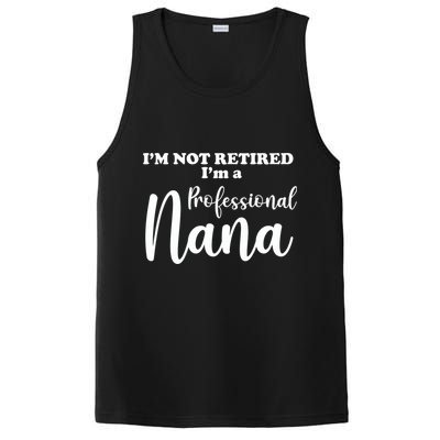 I'm Not Retired I'm A Professional Nana Valentine's PosiCharge Competitor Tank