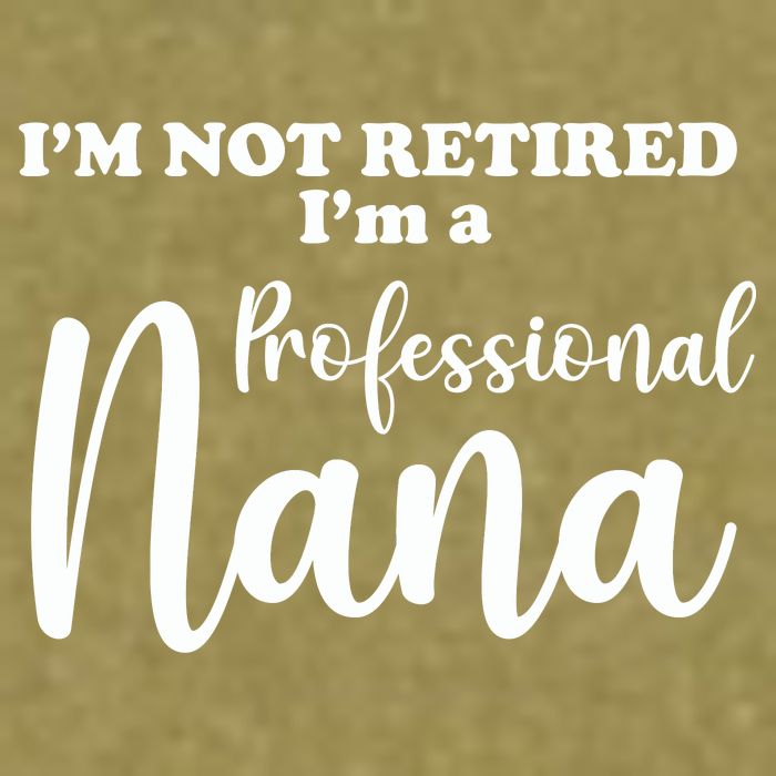 I'm Not Retired I'm A Professional Nana Valentine's Garment-Dyed Women's Muscle Tee