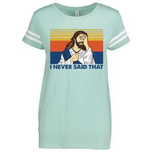 I Never Said That Funny Christian Church Jesus Music Funny Movie Cool Meme Enza Ladies Jersey Football T-Shirt