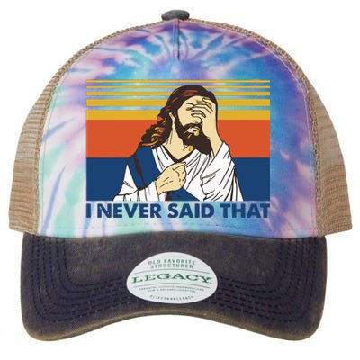 I Never Said That Funny Christian Church Jesus Music Funny Movie Cool Meme Legacy Tie Dye Trucker Hat