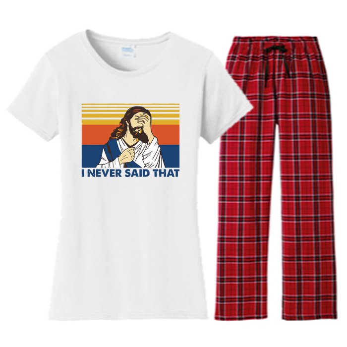 I Never Said That Funny Christian Church Jesus Music Funny Movie Cool Meme Women's Flannel Pajama Set