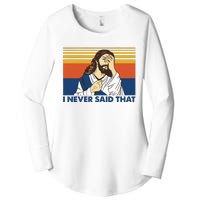 I Never Said That Funny Christian Church Jesus Music Funny Movie Cool Meme Women's Perfect Tri Tunic Long Sleeve Shirt