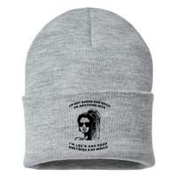 I'm Not Sugar And Spice Or Anything Nice I'm Loc'd And Hood Sustainable Knit Beanie