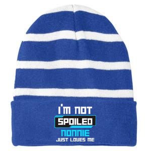 I'm Not Spoiled NONNIE Just Loves Me Funny Gaming Family  Striped Beanie with Solid Band