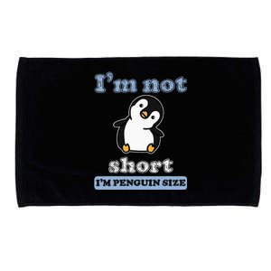 I’M Not Short I’M Penguin Size Funny Penguin Lover Fan Microfiber Hand Towel