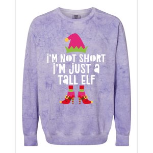 IM Not Short IM Just A Tall Elf Meaningful Gift Matching Christmas Meaningful Colorblast Crewneck Sweatshirt