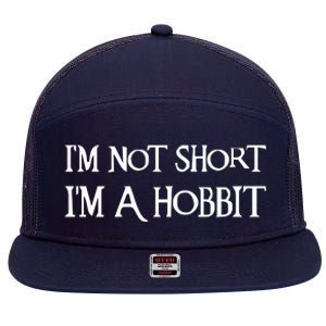 I'm Not Short, I'm A Hobbit 7 Panel Mesh Trucker Snapback Hat