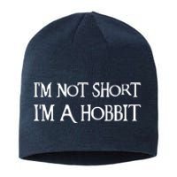 I'm Not Short, I'm A Hobbit Sustainable Beanie