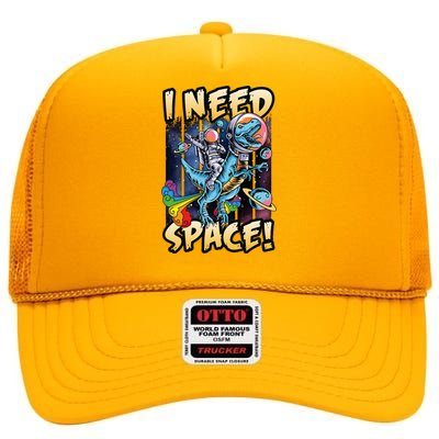 I Need Space Astronaut Riding A Blue Dinosaur In Space High Crown Mesh Back Trucker Hat