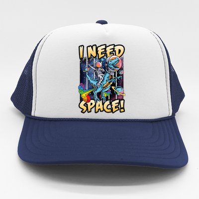 I Need Space Astronaut Riding A Blue Dinosaur In Space Trucker Hat