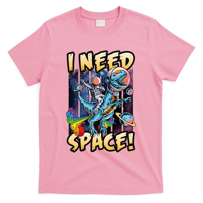 I Need Space Astronaut Riding A Blue Dinosaur In Space T-Shirt