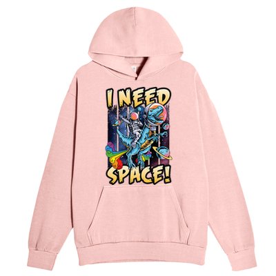 I Need Space Astronaut Riding A Blue Dinosaur In Space Urban Pullover Hoodie