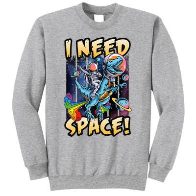 I Need Space Astronaut Riding A Blue Dinosaur In Space Sweatshirt