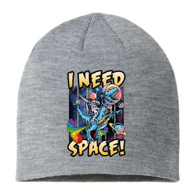 I Need Space Astronaut Riding A Blue Dinosaur In Space Sustainable Beanie