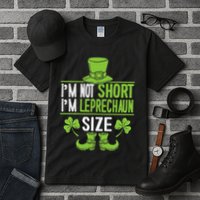 IM Not Short IM Leprechaun Size St. PatrickS Day Tall T-Shirt
