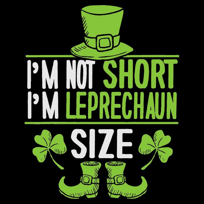 IM Not Short IM Leprechaun Size St. PatrickS Day Drawstring Bag