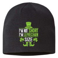 IM Not Short IM Leprechaun Size St. PatrickS Day Sustainable Beanie