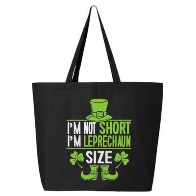 IM Not Short IM Leprechaun Size St. PatrickS Day 25L Jumbo Tote
