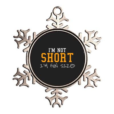 Im Not Short Im Fun Sizd Metallic Star Ornament