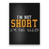 Im Not Short Im Fun Sizd Poster